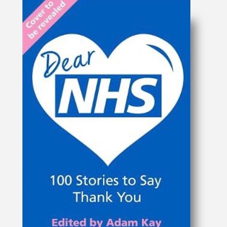 «Dear NHS: 100 Stories to Say Thank You»: Ένα πολύ ξεχωριστό βιβλίο με μηνύματα αγάπης