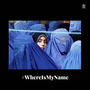 #WhereIsMyName: το κίνημα για την ανεξαρτησία της γυναίκας στο Αφγανιστάν